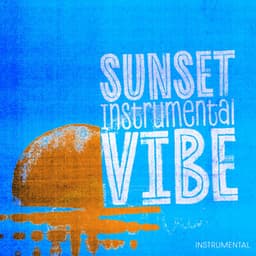 Sunset Instrumental Vibe - Instrumental
