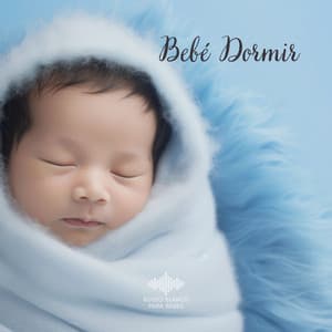 Bebé Dormir - Ruido Blanco Para Bebes