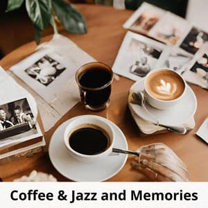 Coffee & Jazz and Memories: A little Brighter Every Day - Smooth Jazz 24H