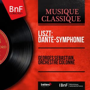 Liszt: Dante-Symphonie - Franz Liszt