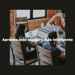 Aprende más rápido y más inteligente - Música Ligera para Cafeterías