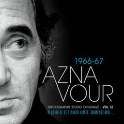 Vol. 12 - 1966/67 Discographie studio originale - Charles Aznavour