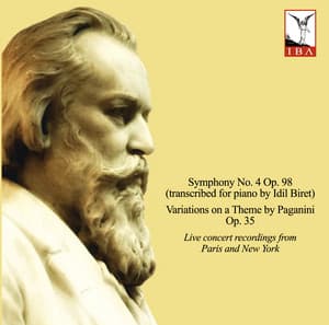 Brahms: Symphony No. 4, Variations on a Theme by Paganini & 8 Klavierstücke - Johannes Brahms