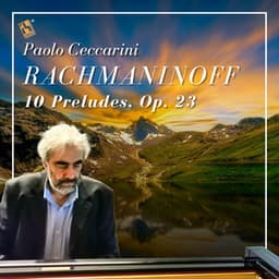 Rachmaninoff: 10 Preludes, Op. 23 - Sergei Rachmaninoff