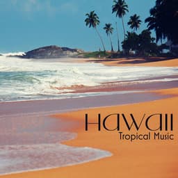 Hawaii Tropical Music - Máire - Marie Anderson