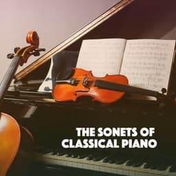 The Sonets of Classical Piano - Musica Relajante
