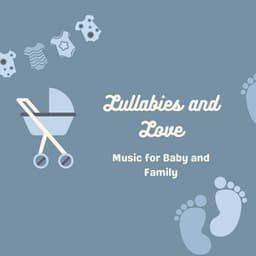 Lullabies and Love: Music for Baby and Family - Upbeat Morning Music