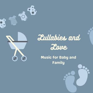 Lullabies and Love: Music for Baby and Family - Upbeat Morning Music