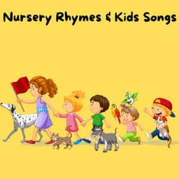 Nursery Rhymes and Kids Songs - Nursery Rhymes and Kids Songs