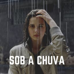 Sob a Chuva - Sons da natureza HD