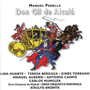 Don Gil de Alcalá - Manuel Penella
