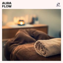 Aura Flow - Ultimate Spa Music