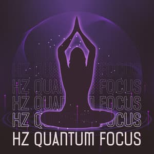 Hz Quantum Focus - Study Music Guys