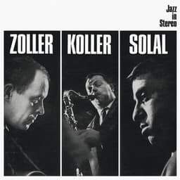 Zoller Koller Solal - Attila Zoller