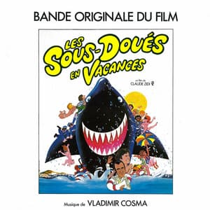 Les sous-doués en vacances - Vladimir Cosma