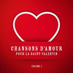Chansons d'amour pour la Saint-Valentin, Vol. 1 - Génération 80