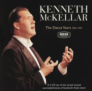 Kenneth McKellar - The Decca Years - Kenneth McKellar