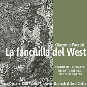 La Fanciulla del West - Mario del Monaco