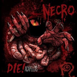 DIE!: Acapellas - Necro