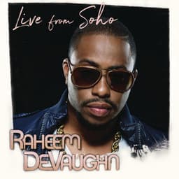 Live from SoHo - 2008 - Raheem DeVaughn