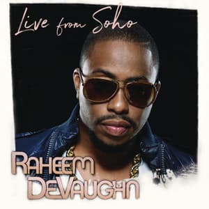 Live from SoHo - 2008 - Raheem DeVaughn