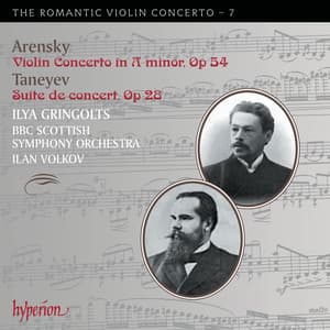 Arensky: Violin Concerto; Taneyev: Suite de concert - Ilya Gringolts