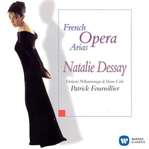 Natalie Dessay - Airs d'Opéras Francais - Natalie Dessay