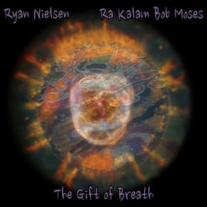 The Gift of Breath - Ryan Nielsen