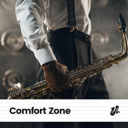 Comfort Zone - Soft Jazz Playlist