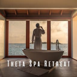 Theta Spa Retreat: Theta Waves for Rejuvenating Spa - 432 Hz Frequencies