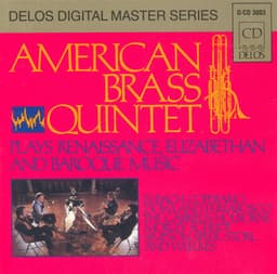 Chamber Music  - Scheidt, S. / Ferrabosco Ii, A. / Morley, T. / Holborne, A. / Weelkes, T. / Simpson, T. - American Brass Quintet