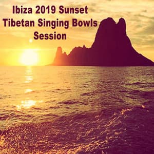 Ibiza 2019 Sunset Tibetan Singing Bowls Session  - Wipe out All Negativity Inside You - Tibetan Singing Bowls
