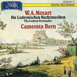 Mozart: The Lodron Serenades - Camerata Bern
