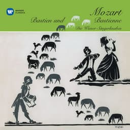 Mozart: Bastien und Bastienne - Wolfgang Amadeus Mozart