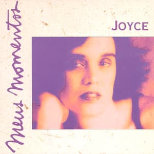 Meus Momentos: Joyce - Joyce Moreno