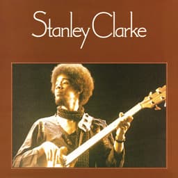 Stanley Clarke - Stanley Clarke