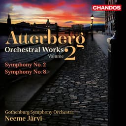 Atterberg: Orchestral Works, Vol. 2 - Kurt Atterberg