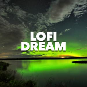 Lofi Dream - Deep House