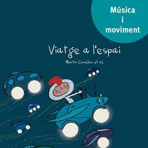 Viatge a l'espai - Bellaterra Música Ed.