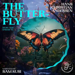 The Butterfly - Story Time