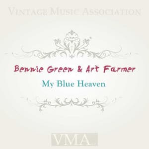 My Blue Heaven - Bennie Green