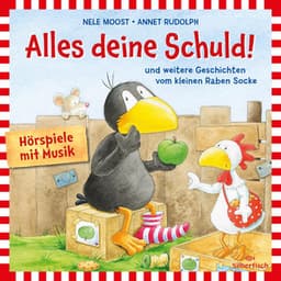 Alles deine Schuld! - Der Kleine Rabe Socke