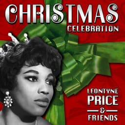 Christmas Celebration - Leontyne Price