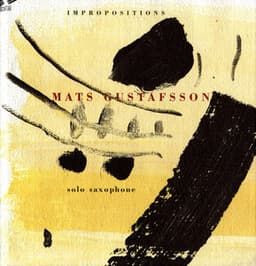 Impropositions - Mats Gustafsson