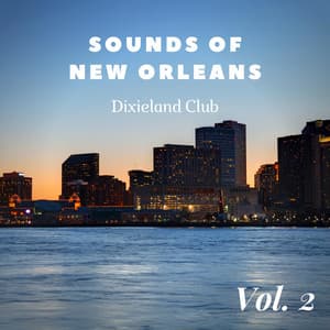 Sounds of New Orleans Vol. 2 - Dixieland Club