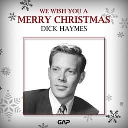 DICK HAYMES - WE WISH YOU A MERRY CHRISTMAS - Dick Haymes