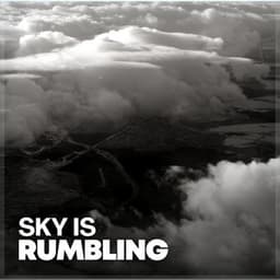 Sky Is Rumbling - Rain Sounds for Relaxation