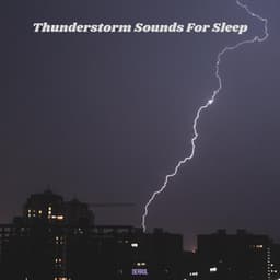 Thunderstorm Sounds for Sleep - Derrol