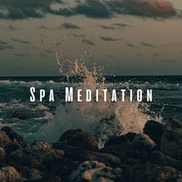 Spa Meditation: Restful Ocean Waves - Pure Meditation Music