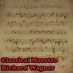 Classical Maestro: Richard Wagner - Vintage Classicals Night Records